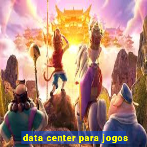 data center para jogos